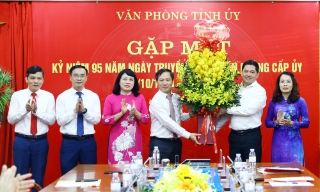 Gặp mặt nhân kỷ niệm 95 năm ngày truyền thống Văn phòng cấp ủy